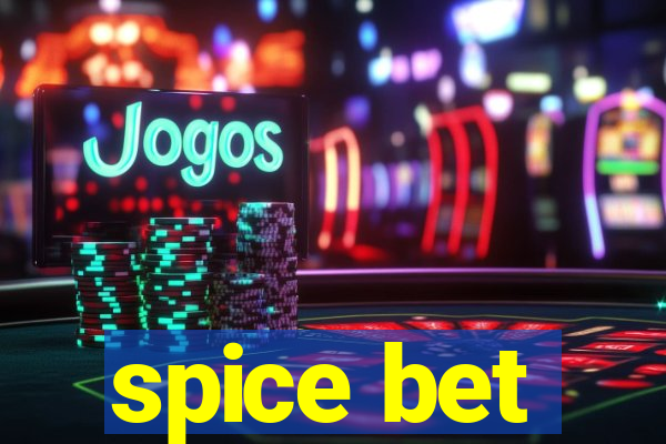 spice bet